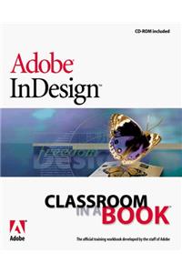 Adobe® InDesign® Classroom In A Book