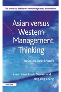 Asian versus Western Management Thinking