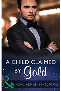 A Child Claimed By Gold