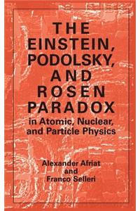 Einstein, Podolsky, and Rosen Paradox in Atomic, Nuclear, and Particle Physics