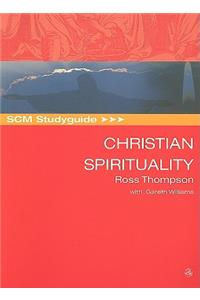Scm Studyguide: Christian Spirituality