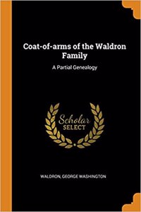 Coat-Of-Arms of the Waldron Family