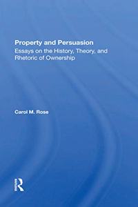 Property And Persuasion