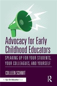 Advocacy for Early Childhood Educators