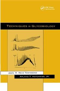 Techniques in Glycobiology