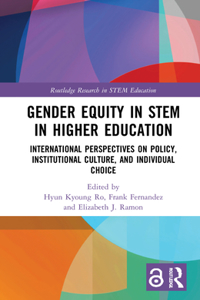 Gender Equity in Stem in Higher Education