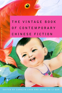 The Vintage Book of Contemporary Chinese Fiction