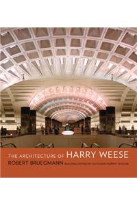 The Architecture of Harry Weese