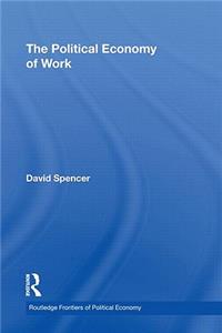 The Political Economy of Work