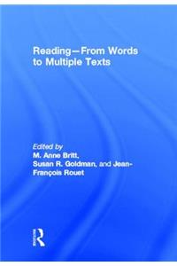 Reading - From Words to Multiple Texts