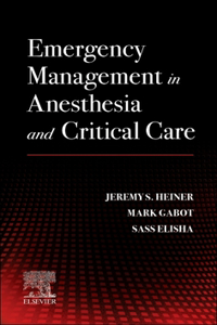 Emergency Management in Anesthesia and Critical Care