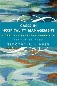 Cases in Hospitality Management - A Critical Incident Approach 2e