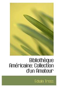 Bibliothauque Amacricaine