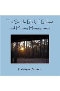 The Simple Book of Budget and Money Management