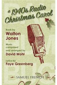 A 1940s Radio Christmas Carol