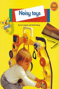 Longman Book Project: Non-Fiction: Toys Topic: Noisy Toys