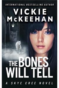 Bones Will Tell