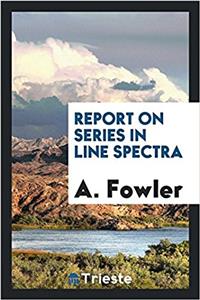 Report on Series in Line Spectra