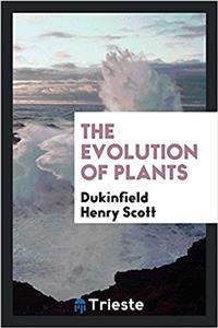 THE EVOLUTION OF PLANTS