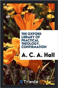 THE OXFORD LIBRARY OF PRACTICAL THEOLOGY