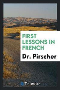 First Lessons in French