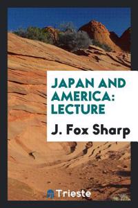 Japan and America: Lecture