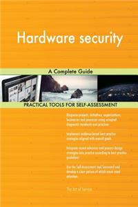 Hardware Security a Complete Guide