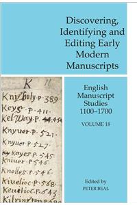 Discovering, Identifying and Editing Early Modern Manuscripts