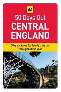 Central England: AA 50 Days Out (Aa 50 Days Out Boxed Cards)