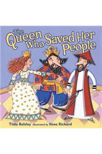 The Queen Who Saved Her People