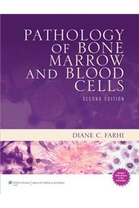 Pathology of Bone Marrow and Blood Cells