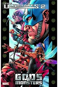Ultimates 2 Vol.1: Gods And Monsters