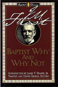 Baptist Why and Why Not