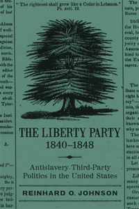 Liberty Party, 1840-1848