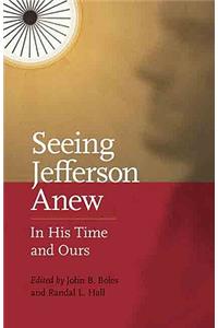 Seeing Jefferson Anew