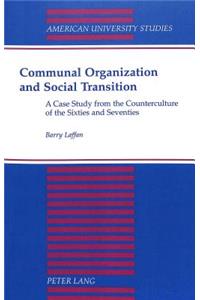 Communal Organization and Social Transition