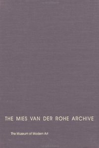 The Mies Van Der Rohe Archive