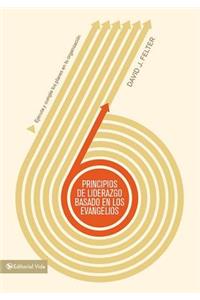 Principios de Liderazgo Basados En Los Evangelios