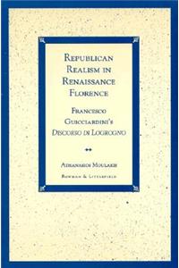 Republican Realism in Renaissance Florence