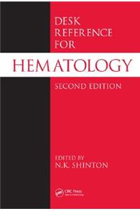 Desk Reference for Hematology