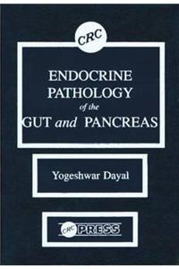 Endocrine Pathology of the Gut and Pancreas