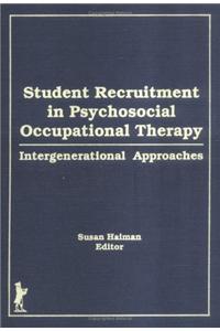 Student Recruitment in Psychosocial Occupational Therapy