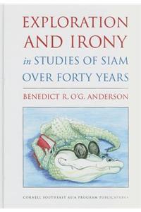 Exploration and Irony in Studies of Siam Over Forty Years