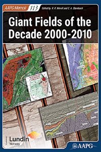 Giant Fields of the Decade 2000-2010: Memoir 113