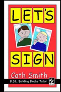 Let's Sign: BSL Building Blocks Tutor