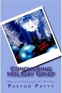 Conquering Holiday Grief