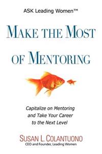Make the Most of Mentoring