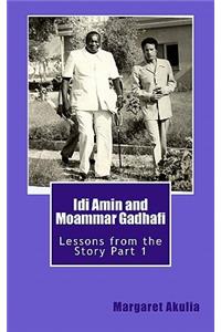 Idi Amin and Moammar Gadhafi