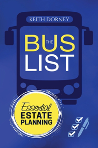 The Bus List-Essential Estate Planning