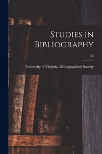 Studies in Bibliography; 32